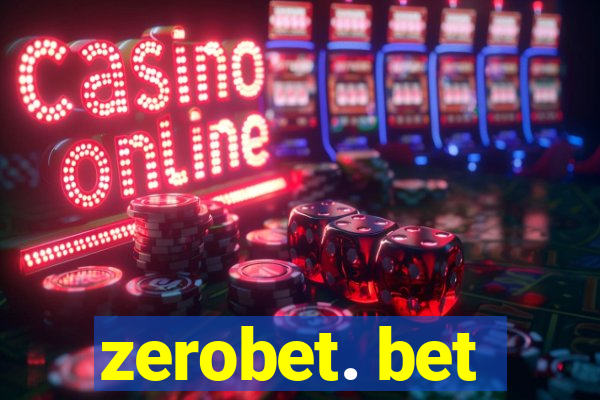 zerobet. bet